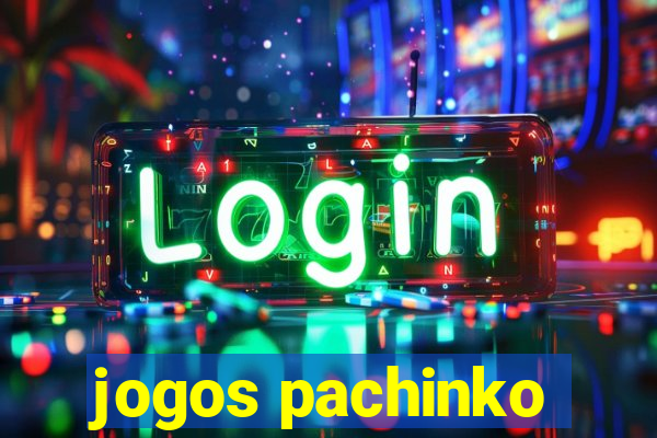 jogos pachinko